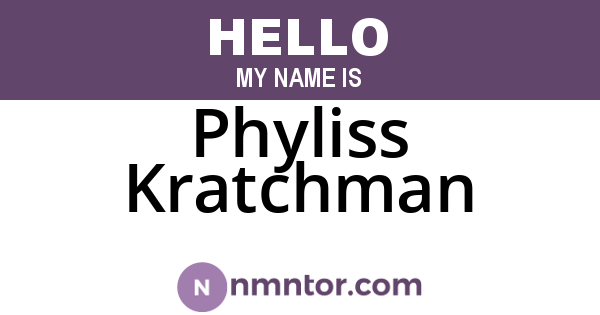 Phyliss Kratchman