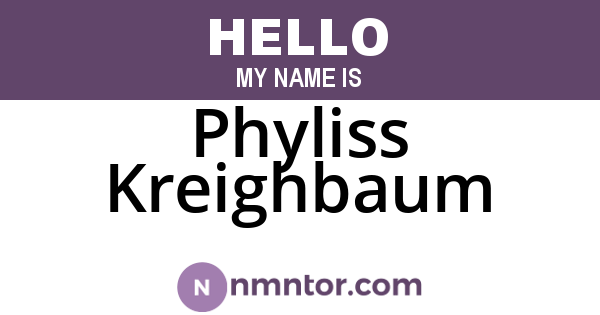 Phyliss Kreighbaum