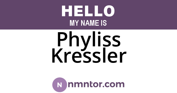 Phyliss Kressler