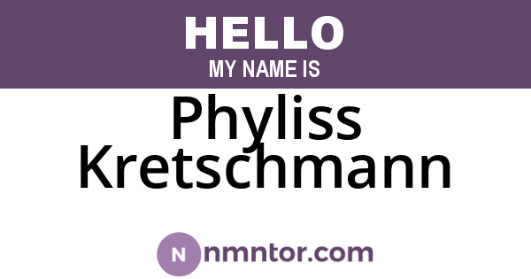 Phyliss Kretschmann