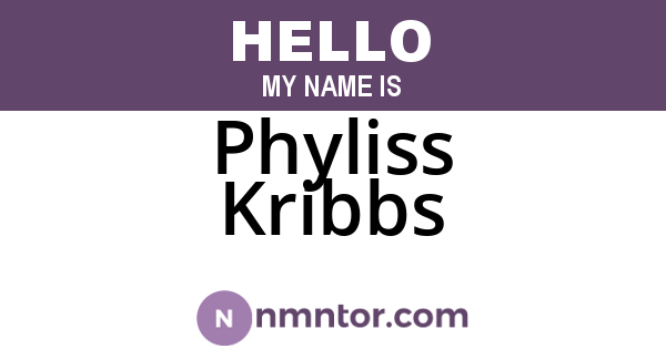 Phyliss Kribbs