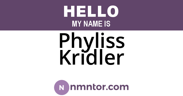 Phyliss Kridler