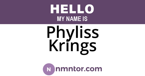 Phyliss Krings
