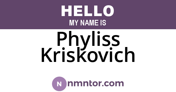 Phyliss Kriskovich