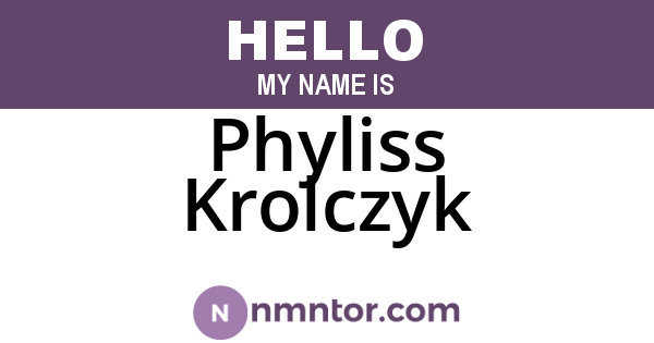 Phyliss Krolczyk