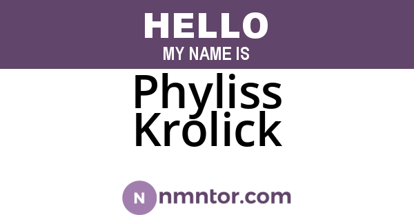 Phyliss Krolick