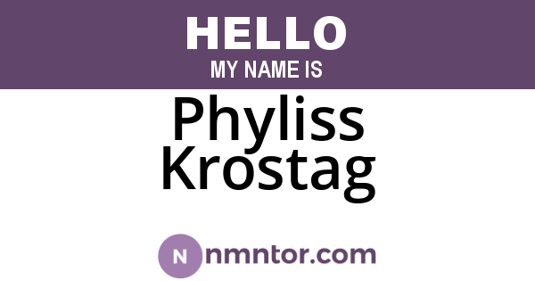Phyliss Krostag