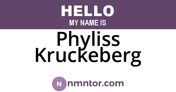 Phyliss Kruckeberg
