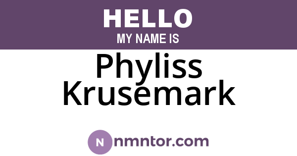Phyliss Krusemark