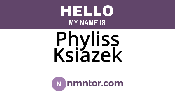 Phyliss Ksiazek