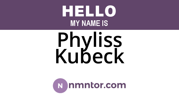 Phyliss Kubeck