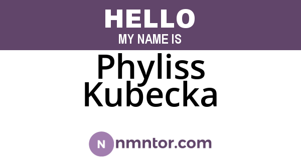 Phyliss Kubecka