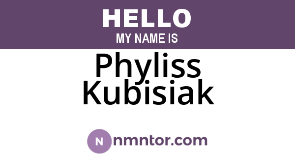 Phyliss Kubisiak