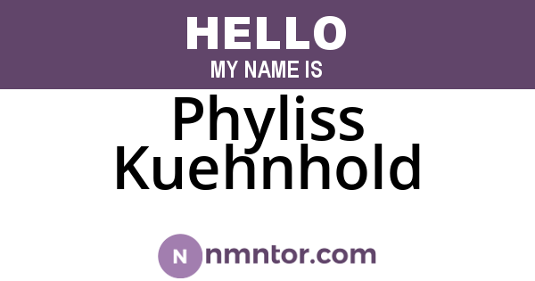 Phyliss Kuehnhold