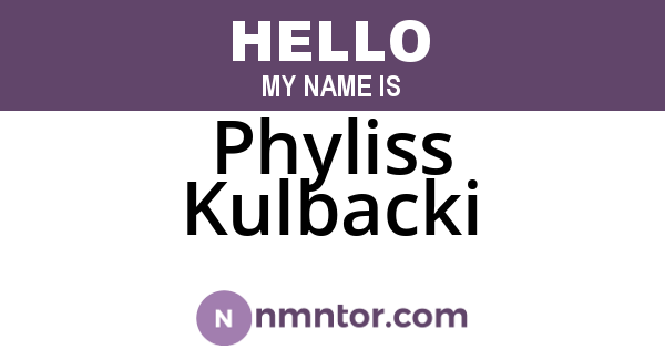 Phyliss Kulbacki