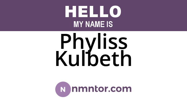 Phyliss Kulbeth