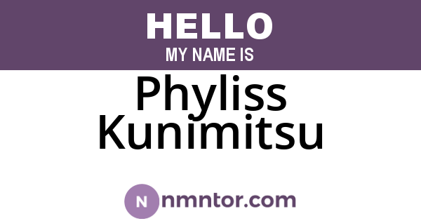 Phyliss Kunimitsu