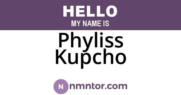Phyliss Kupcho
