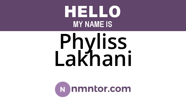 Phyliss Lakhani