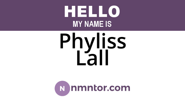 Phyliss Lall
