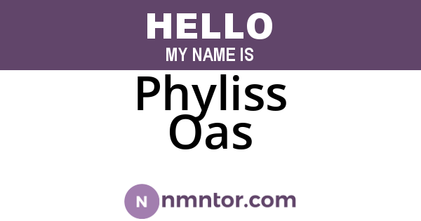 Phyliss Oas