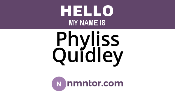 Phyliss Quidley