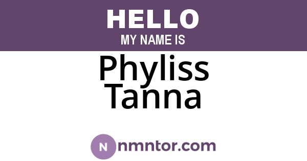 Phyliss Tanna
