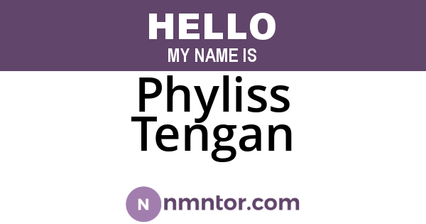 Phyliss Tengan