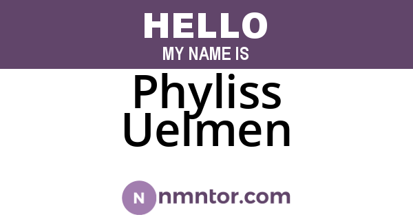 Phyliss Uelmen