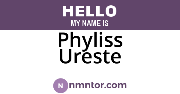 Phyliss Ureste