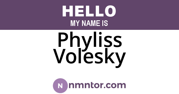 Phyliss Volesky