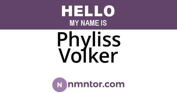 Phyliss Volker