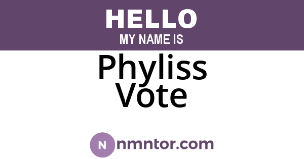 Phyliss Vote