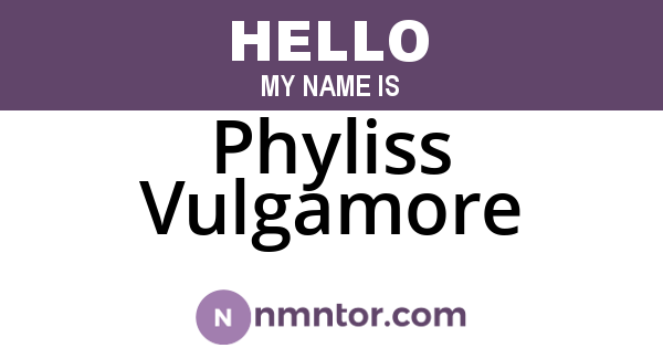 Phyliss Vulgamore
