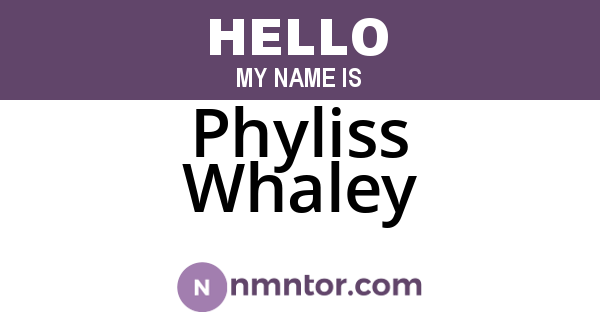Phyliss Whaley
