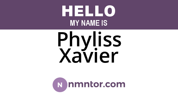 Phyliss Xavier