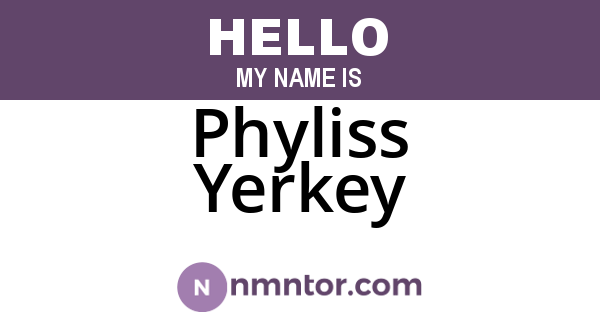 Phyliss Yerkey