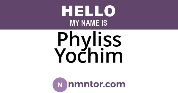 Phyliss Yochim