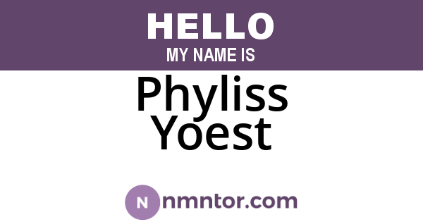 Phyliss Yoest