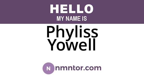 Phyliss Yowell