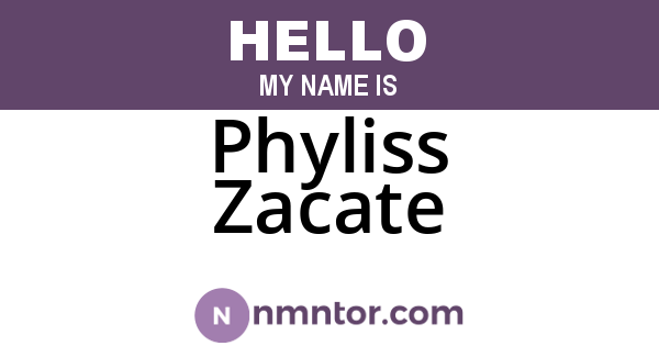 Phyliss Zacate