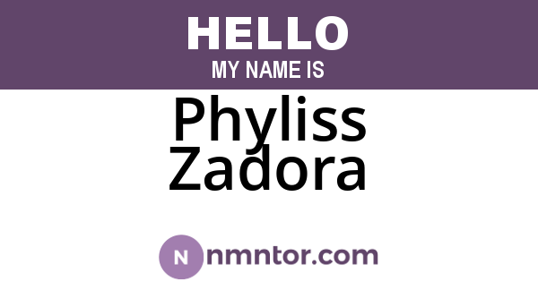 Phyliss Zadora