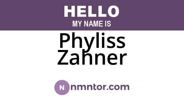 Phyliss Zahner