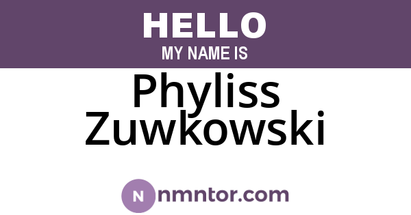Phyliss Zuwkowski