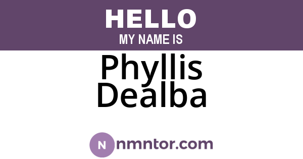 Phyllis Dealba