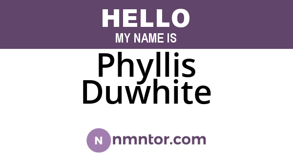 Phyllis Duwhite