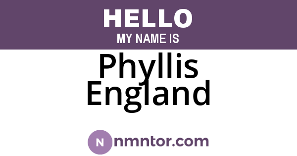 Phyllis England