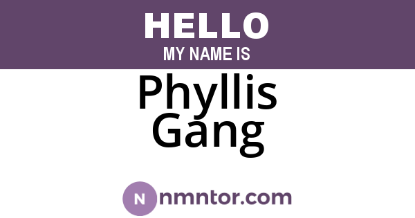 Phyllis Gang