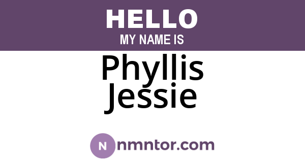 Phyllis Jessie