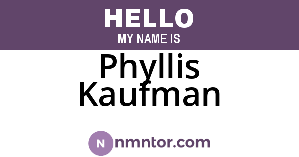 Phyllis Kaufman